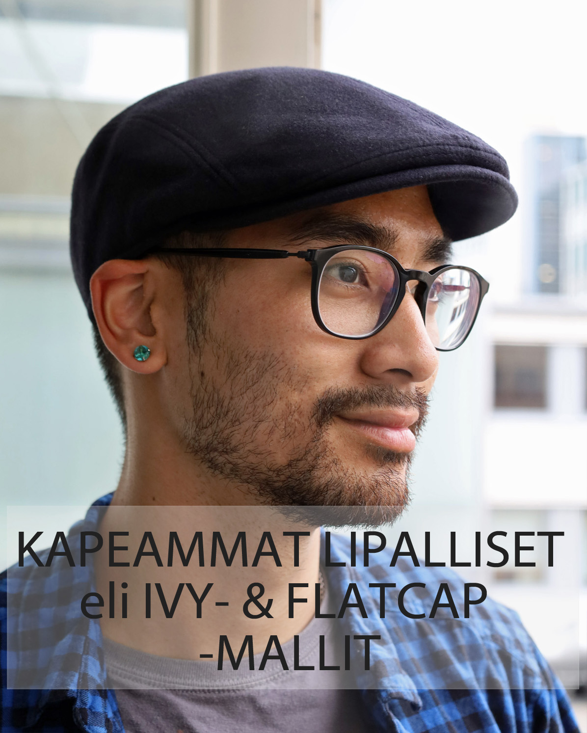 Ivy- ja Flat Cap -mallit